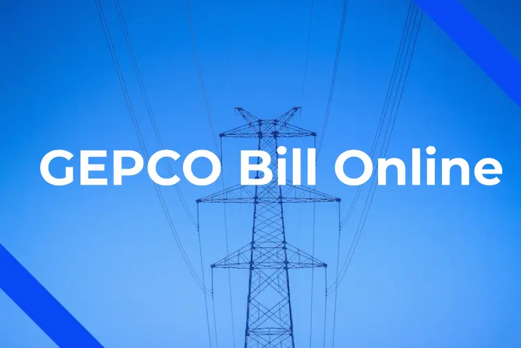 Power Up Your Convenience: GEPCO Bill Online – Check Anytime, Anywhere