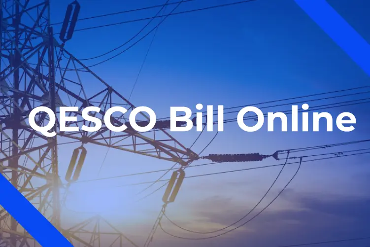 Streamlining Your Utility Payments: Exploring the Convenience of QESCO Online Bill
