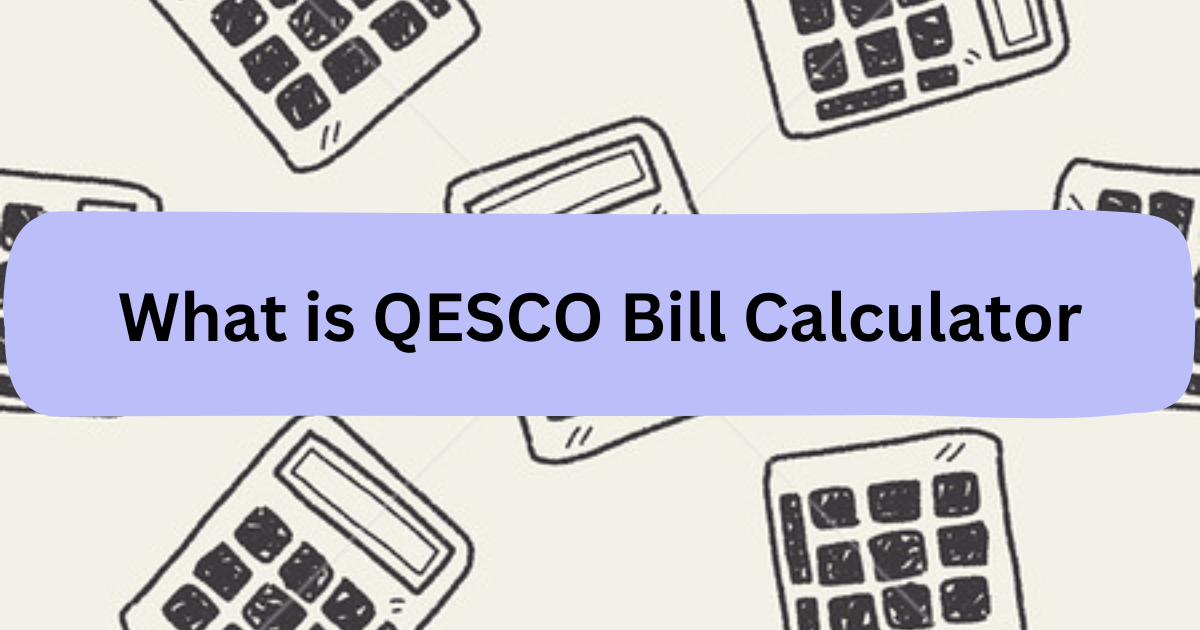 QESCO Calculator
